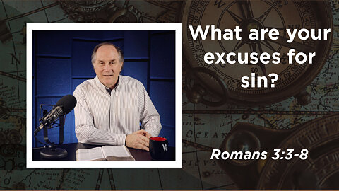 No Excuse for Sin