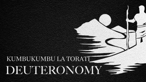 Kumbukumbu la Torati (Swahili Deuteronomy)