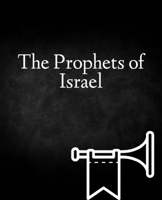 the prophets of israel series 1