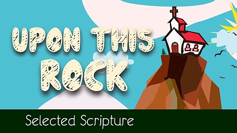 Series: Upon This Rock